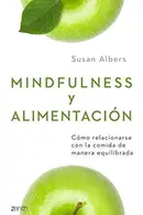 Book cover of Mindfulness y alimentación