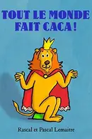 Book cover of tout le monde fait caca