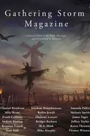 Book cover of Gathering Storm Magazine, Year 1, Issue 5: Collected Tales of the Dark, the Light, and Everything in Between