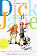 Book cover of Growing up with Dick and Jane