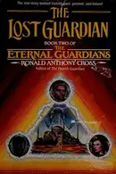 Book cover of The lost guardian