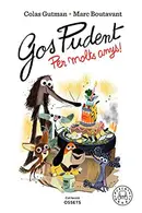Book cover of Gos Pudent. Per molts anys!