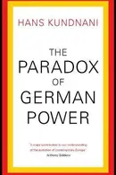Book cover of The Paradox of German Power