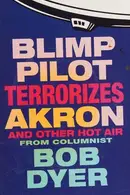 Book cover of Blimp pilot terrorizes Akron