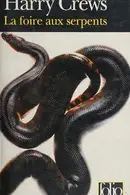 Book cover of La foire aux serpents