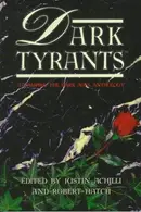 Book cover of Dark tyrants : a vampire the dark ages anthology
