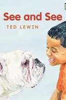 Book cover of I See and See