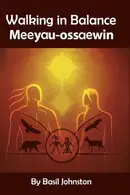 Book cover of Walking in Balance: Meeyau-ossaewin