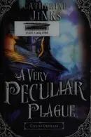 Book cover of A very peculiar plague