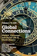 Book cover of Global Connections : Volume 1, To 1500