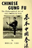 Book cover of Chinese gung fu the philosophical art of self defense