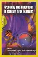 Book cover of Creativity and innovation in content area teaching