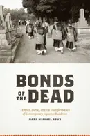 Book cover of Bonds of the Dead
            
                Buddhism and Modernity