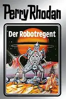 Book cover of Der Robotregent