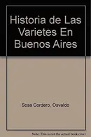 Book cover of Historia de Las Varietes En Buenos Aires