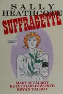 Book cover of Sally Heathcote, Suffragette