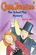 Book cover of Cam Jansen and the School Play