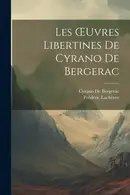 Book cover of Oeuvres Libertines de Cyrano de Bergerac