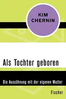 Book cover of Als Tochter geboren