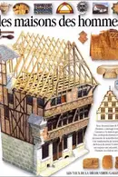 Book cover of Les maisons des hommes (LES YEUX DE LA DECOUVERTE)
