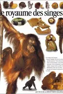 Book cover of Le royaume des singes (LES YEUX DE LA DECOUVERTE)