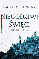Book cover of Niegodziwi ĹwiÄci - Emily A. Duncan [KSIÄĹťKA]