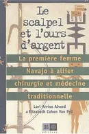 Book cover of Le scalpel et l'ours d'argent