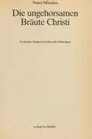 Book cover of Die Ungehorsamen Bräute Christi