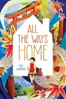 Book cover of All the Ways Home