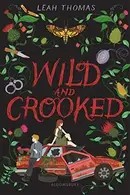 Book cover of Wild and Crooked