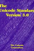 Book cover of The Unicode standard, version 3.0