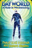Book cover of DAYWORLD A Hole In Wednesday