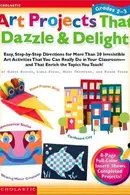 Book cover of Art Projects That Dazzle and Delight