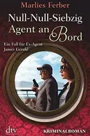 Book cover of Null-Null-Siebzig : Agent an Bord