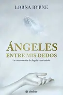 Book cover of Ángeles Entre Mis Dedos