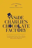 Book cover of Inside Charlie's Chocolate Factory