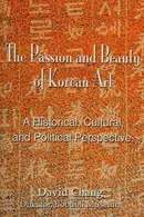 Book cover of The Passion and Beauty of Korean Art
