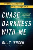 Book cover of Chase Darkness with Me