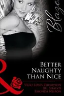 Book cover of Better Naughty Than Nice