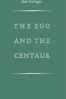 Book cover of The ego and the centaur