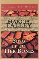 Book cover of Sing it to her bones