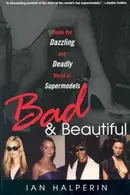 Book cover of Bad And Beautiful