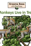Book cover of Monkeys Live in Trees