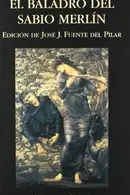 Book cover of El Baladro del Sabio Merlín