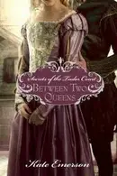 Book cover of Between Two Queens