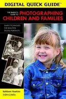 Book cover of The Parent's Guide to Photographing Children and Families