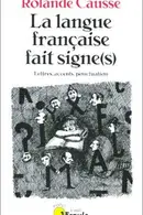 Book cover of La langue française fait signe(s)