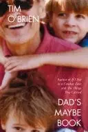 Book cover of Dad's Maybe Book