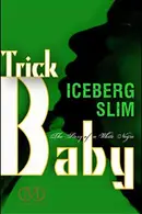 Book cover of Trick baby