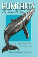 Book cover of Humphrey the wayward whale